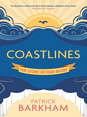 cover image of Coastlines: The Story of Our Shore